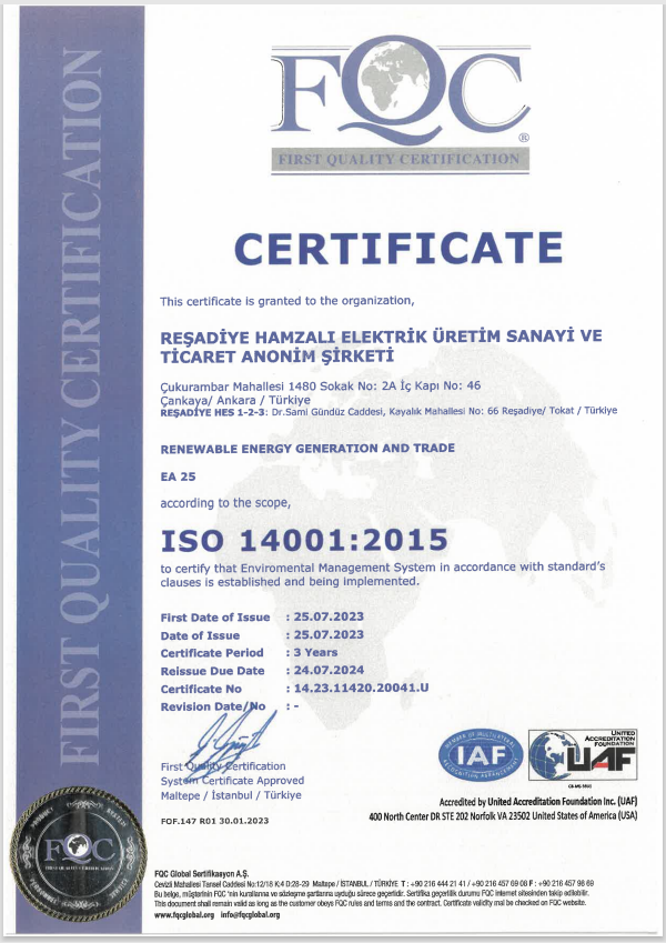 ISO 14001:2015 Çevre Yönetim Sistemi | REŞADİYE HAMZALI ELEKTRİK ÜRETİM SAN. VE TİC. A.Ş. | REŞADİYE HES 1-2-3