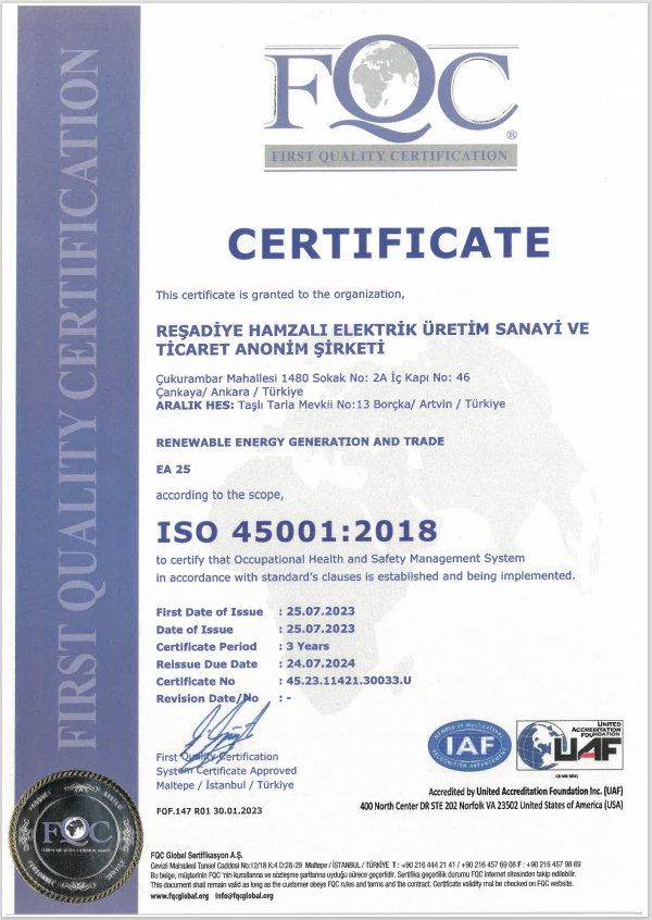 ISO 45001:2018 İş Sağlığı ve Güvenliği Yönetim Sistemi | REŞADIYE HAMZALI ELEKTRIK URETİM SAN. VE TIC. A.Ş. | ARALIK HES