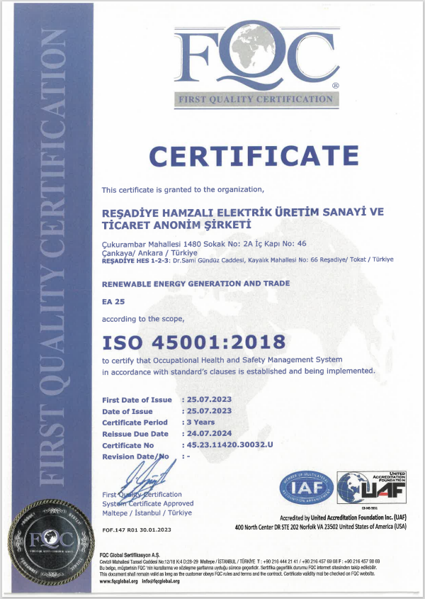 ISO 45001:2018 İş Sağlığı ve Güvenliği Yönetim Sistemi | REŞADİYE HAMZALI ELEKTRİK ÜRETİM SAN. VE TİC. A.Ş. | REŞADİYE HES 1-2-3