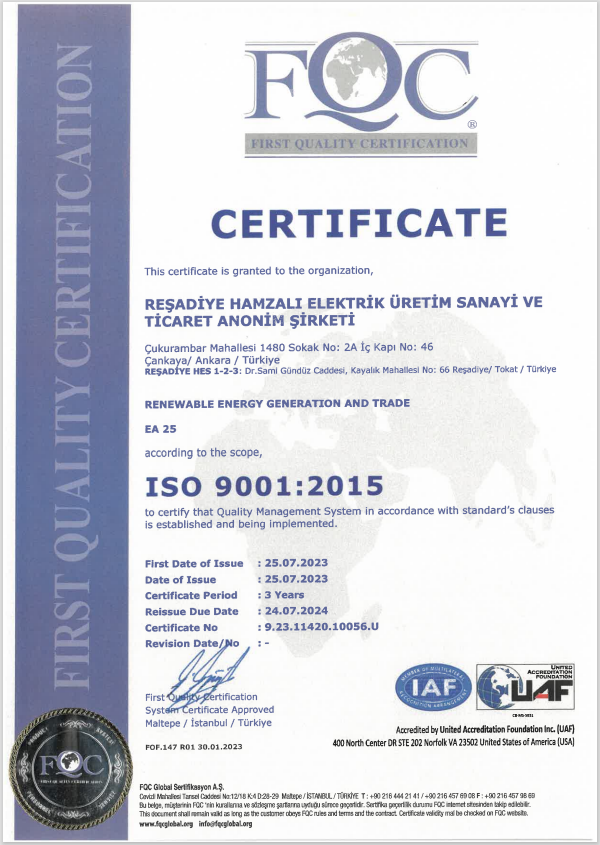 ISO 9001:2015 Kalite Yönetim Sistemi | REŞADİYE HAMZALI ELEKTRİK ÜRETİM SAN. VE TİC. A.Ş. | REŞADİYE HES 1-2-3