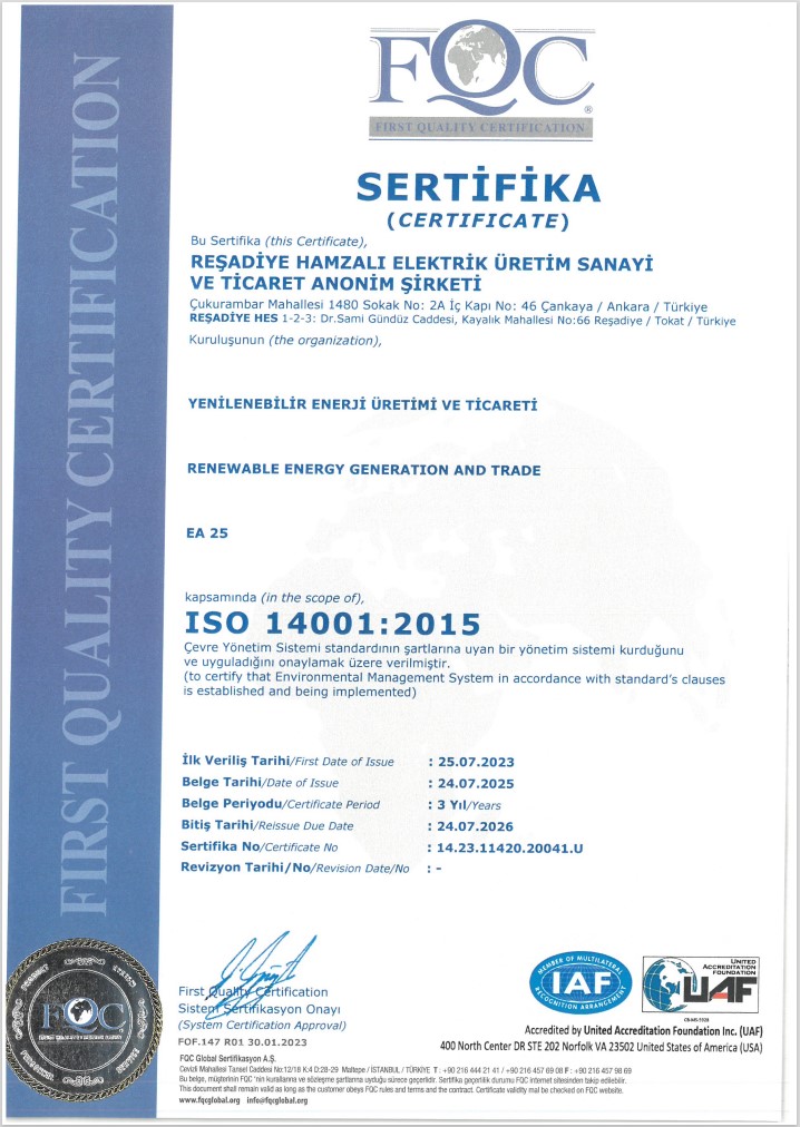 ISO 14001:2015 Çevre Yönetim Sistemi | REŞADİYE HAMZALI ELEKTRİK ÜRETİM SAN. VE TİC. A.Ş. | REŞADİYE HES 1-2-3