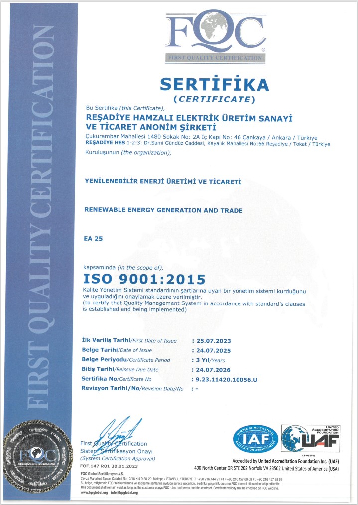 ISO 9001:2015 Kalite Yönetim Sistemi | REŞADİYE HAMZALI ELEKTRİK ÜRETİM SAN. VE TİC. A.Ş. | REŞADİYE HES 1-2-3
