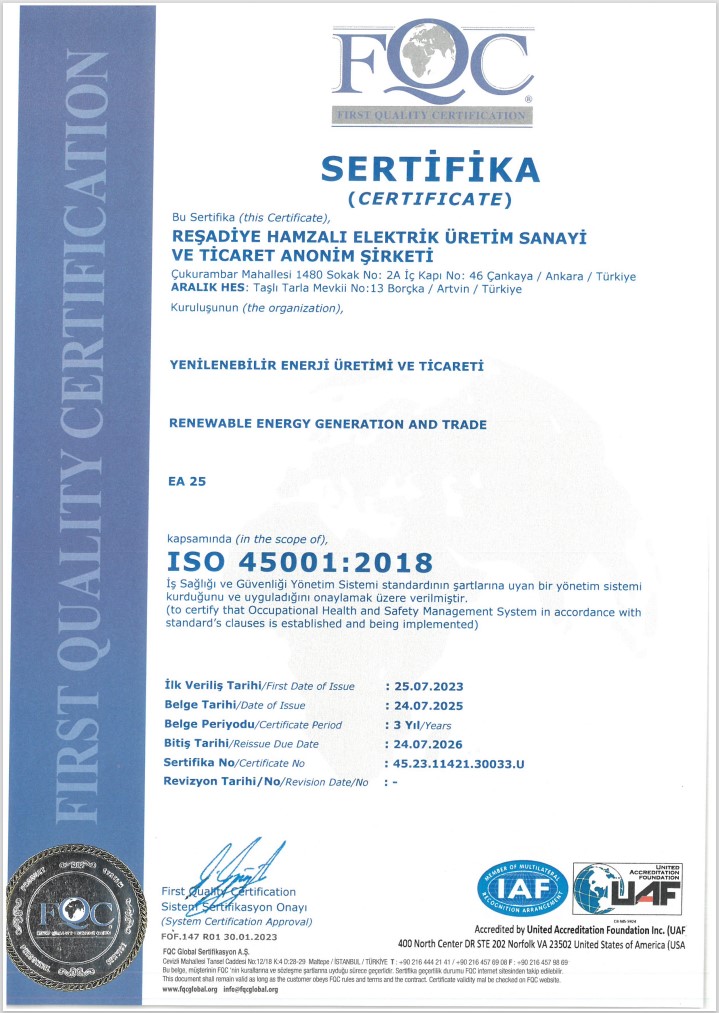 ISO 45001:2018 İş Sağlığı ve Güvenliği Yönetim Sistemi | REŞADIYE HAMZALI ELEKTRIK URETİM SAN. VE TIC. A.Ş. | ARALIK HES