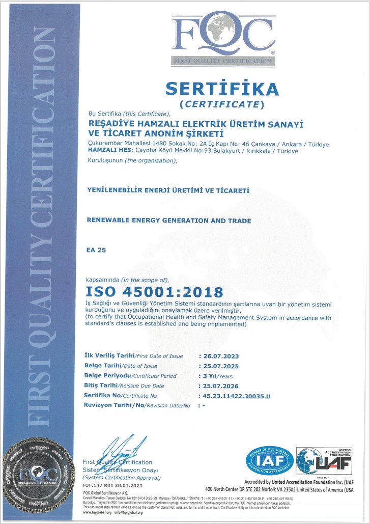 ISO 45001:2018 İş Sağlığı ve Güvenliği Yönetim Sistemi |  REŞADİYE HAMZALI ELEKTRİK ÜRETİM SAN. VE TİC. A.Ş. | HAMZALI HES