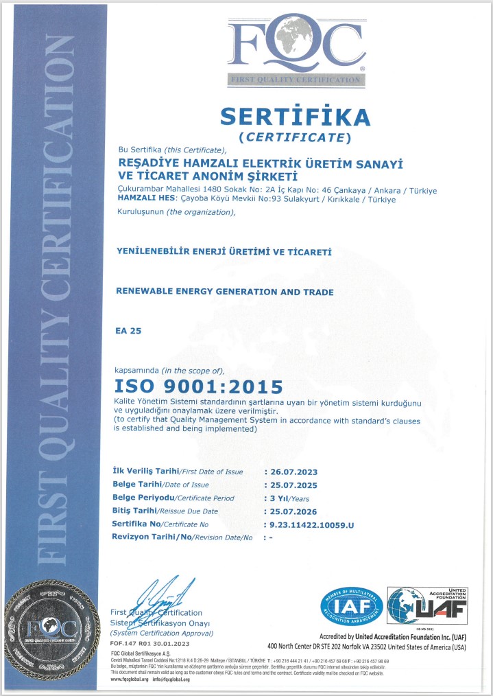 ISO 9001:2015 Kalite Yönetim Sistemi | REŞADIYE HAMZALI ELEKTRIK URETİM SAN. VE TIC. A.Ş. | HAMZALI HES